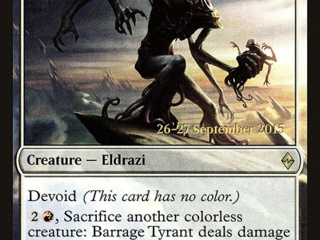 Barrage Tyrant [Battle for Zendikar Prerelease Promos] Fashion